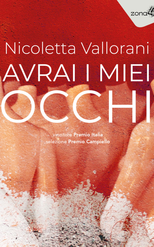 Avrai i miei occhi